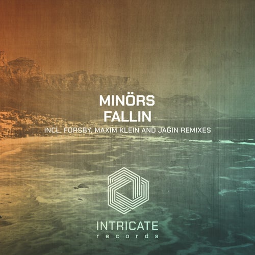 Minors - Fallin [INTRICATE403]